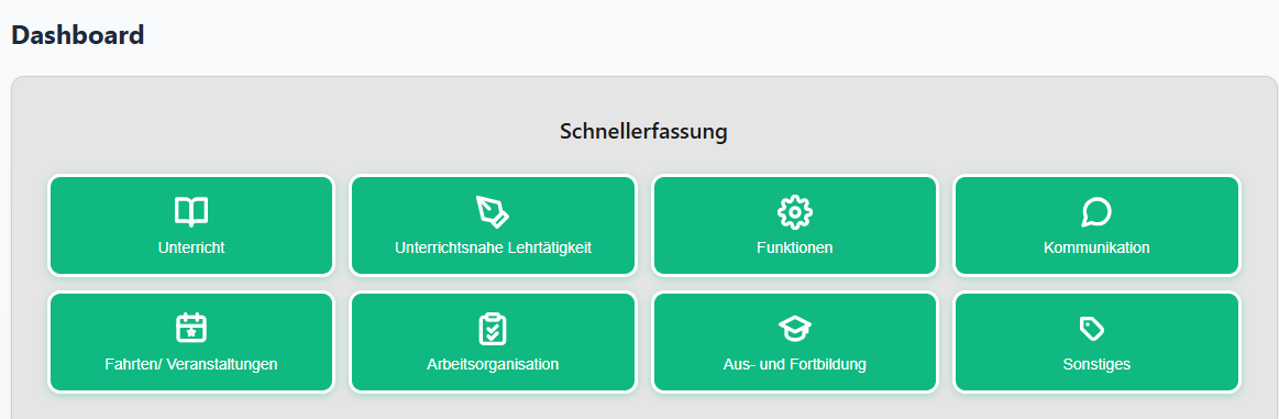 Schnellerfassung mit acht Kategorien im LehrZeit-Dashboard